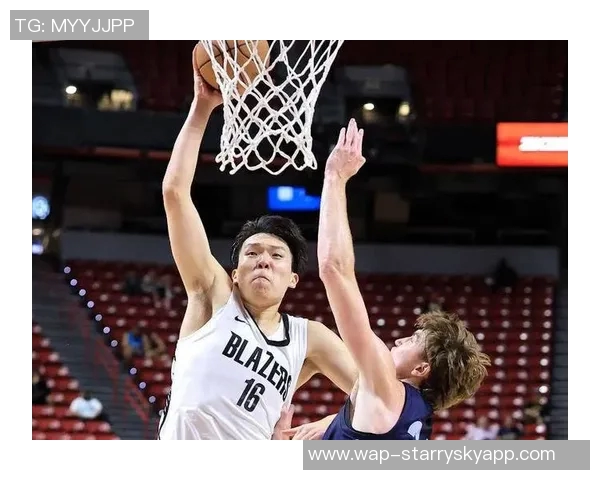 美媒分析开拓者未来选择杨瀚森与克林根谁更具潜力